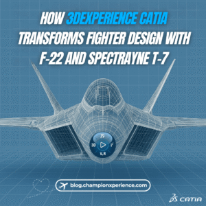  3DEXPERIENCE CATIA 如何从 F-22 到 SPECTRAYNE T-7 革新战斗机设计