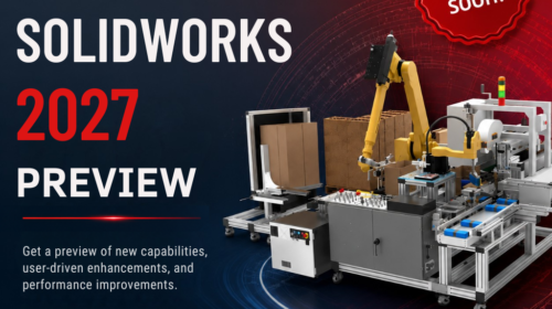 SOLIDWORKS 2027 का पूर्वावलोकन लाइव हो गया है।