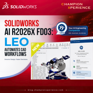 SOLIDWORKS AI R2026x FD03: LEO Automates CAD Workflows
