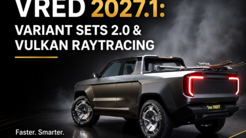Autodesk VRED 2027.1: Variant Sets 2.0 & Vulkan Raytracing